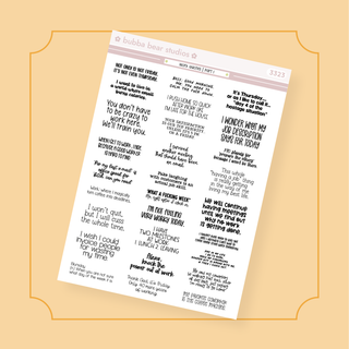 Work Quotes | Part I Bubba Bear Studios Work Quotes | Part I Stickers