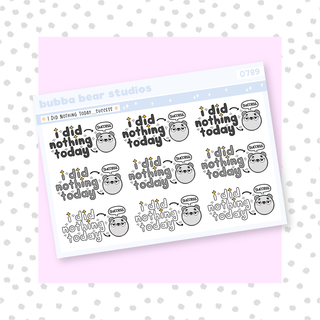 I Did Nothing Today... Success. Minimal Bubba Bear Studios I Did Nothing Today... Success.