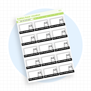 Dude You Gotta Boxes Standard Minimal Bubba Bear Studios Dude You Gotta Boxes Stickers